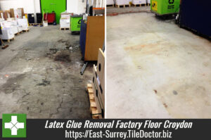 Latex Glue Removed from Factory Floor in Croydon